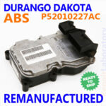 ✴REBUILT✴ P52010227AC 00-03 Dodge DURANGO DAKOTA ABS Brake Control Module