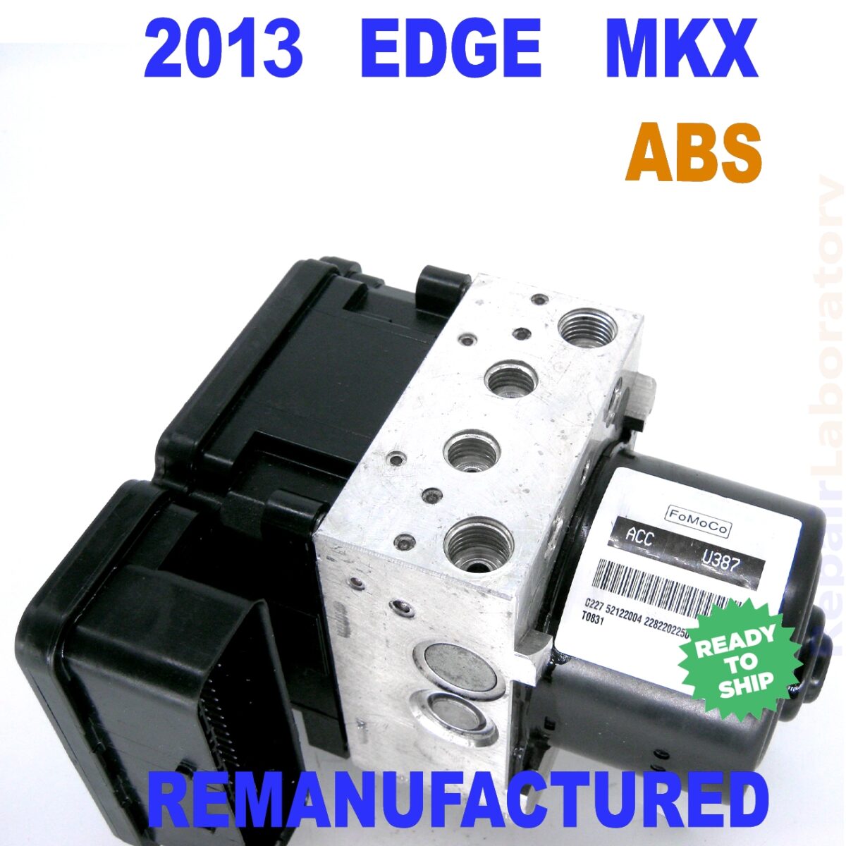 2013 Ford Edge, Lincoln MKX Anti-lock ABS Pump