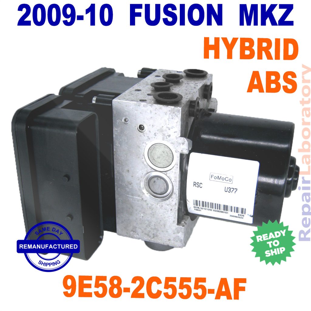 REBUILT 9E582C555AF 20092010 Fusion MKZ ( Hybrid ) ABS Pump assembly