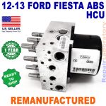 ✴REBUILT✴ CE8Z-2C405-A 2012-2013 Ford Fiesta ABS Anti-lock Brake Pump HCU